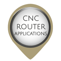 CNC Router Applications CNC Router Applications